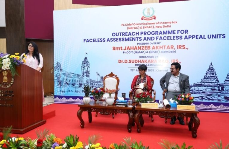 Income Tax Department Chennai Hosts Outreach Programme on Faceless Assessments and Appeals