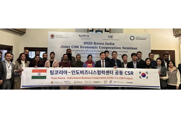 Korea and Himachal Pradesh take first step towards economic partnership at Joint CSR Economic Cooperation Seminar