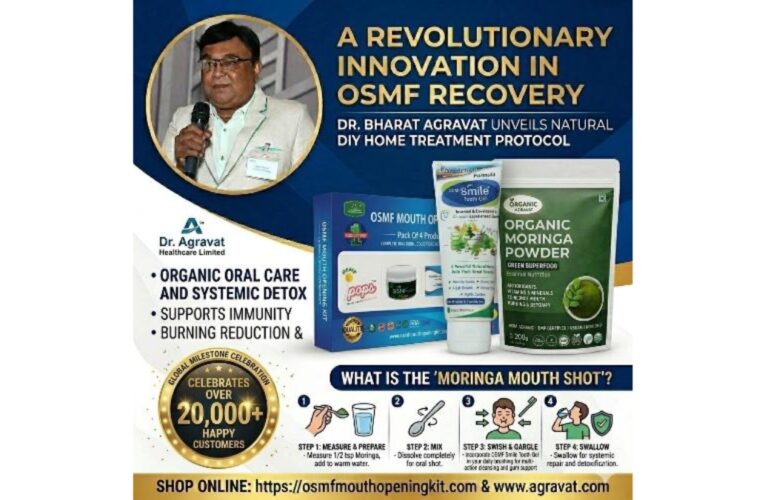 Dr. Bharat Agravat Unveils Revolutionary ‘Organic Moringa Mouth Shot’ Technique to Combat Mouth Burning Sensation and Accelerate OSMF Recovery