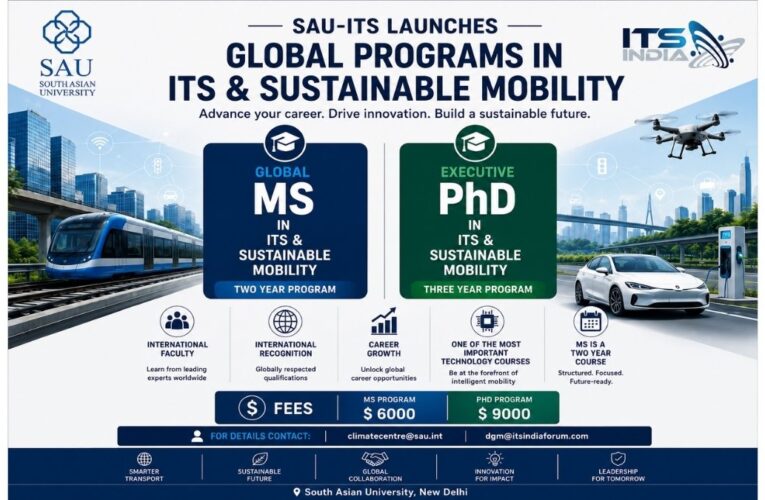 ITS India Forum and South Asian University Launch India’s First Executive Academic Programs in Intelligent Transportation Systems and Sustainable Mobility