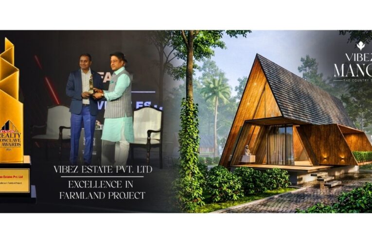 Vibez Manor Wins ‘Excellence in Farmland Project’ at ET NOW Realty Conclave & Awards 2026