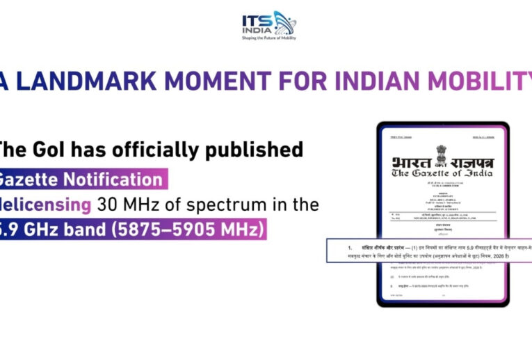 India Opens the Airwaves to Save Lives: Gazette Notification Enables V2X Communication on 5.9 GHz Spectrum