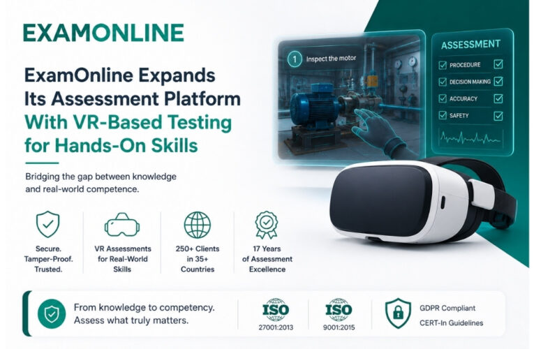 ExamOnline Expands Its Assessment Platform With VR-Based Testing for Hands-On Skills