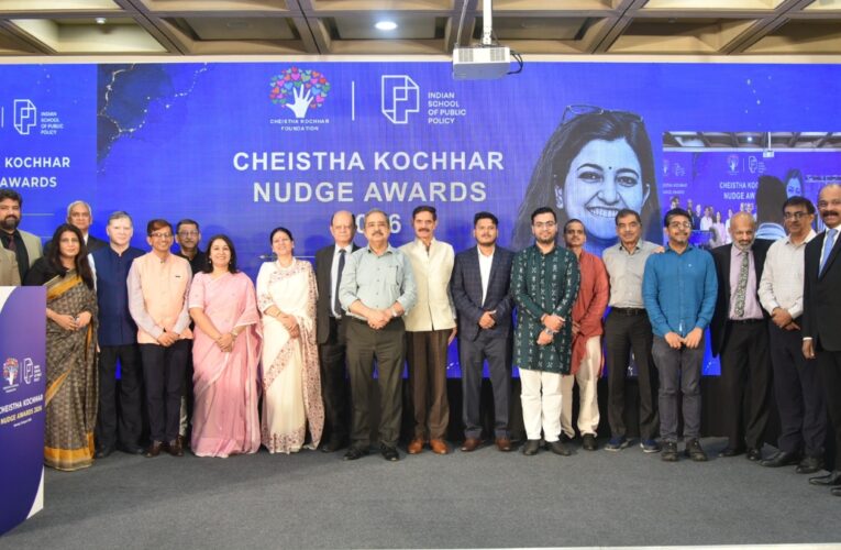 Indian School of Public Policy and Cheistha Kochhar Foundation Celebrate Behavioural Innovation at the Inaugural Cheistha Kochhar Nudge Awards
