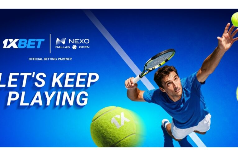 New Strategic Chapter: 1xBet Renews Partnership with Dallas Open