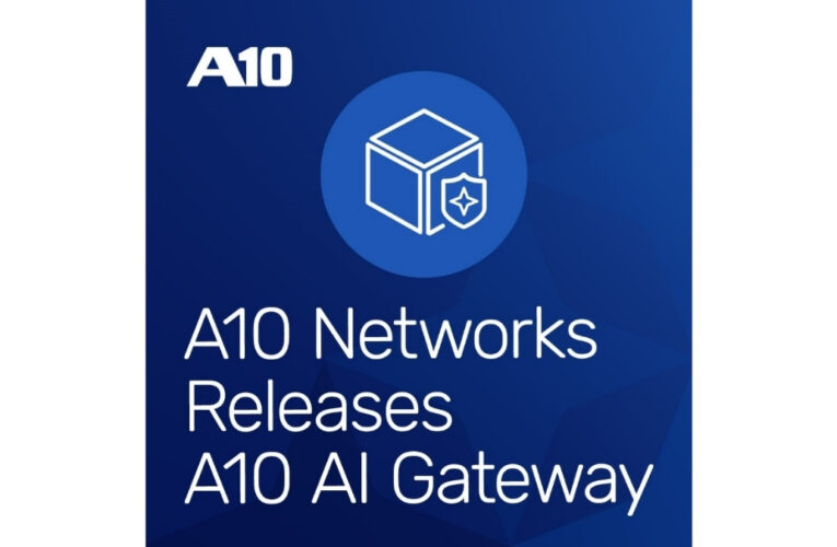 A10 Networks Launches A10 AI Gateway, an Intelligent Control Plane for Unified Management of All AI Operations